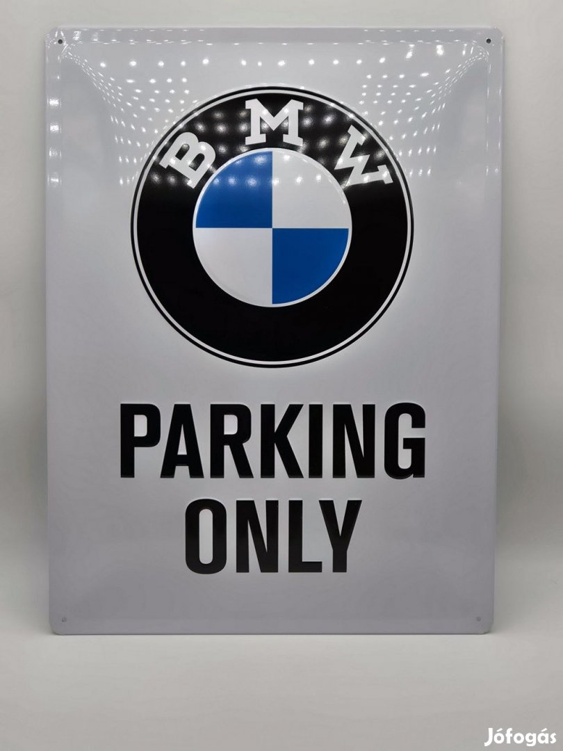 BMW Parking only fémplakát  fém tábla (30x40cm)