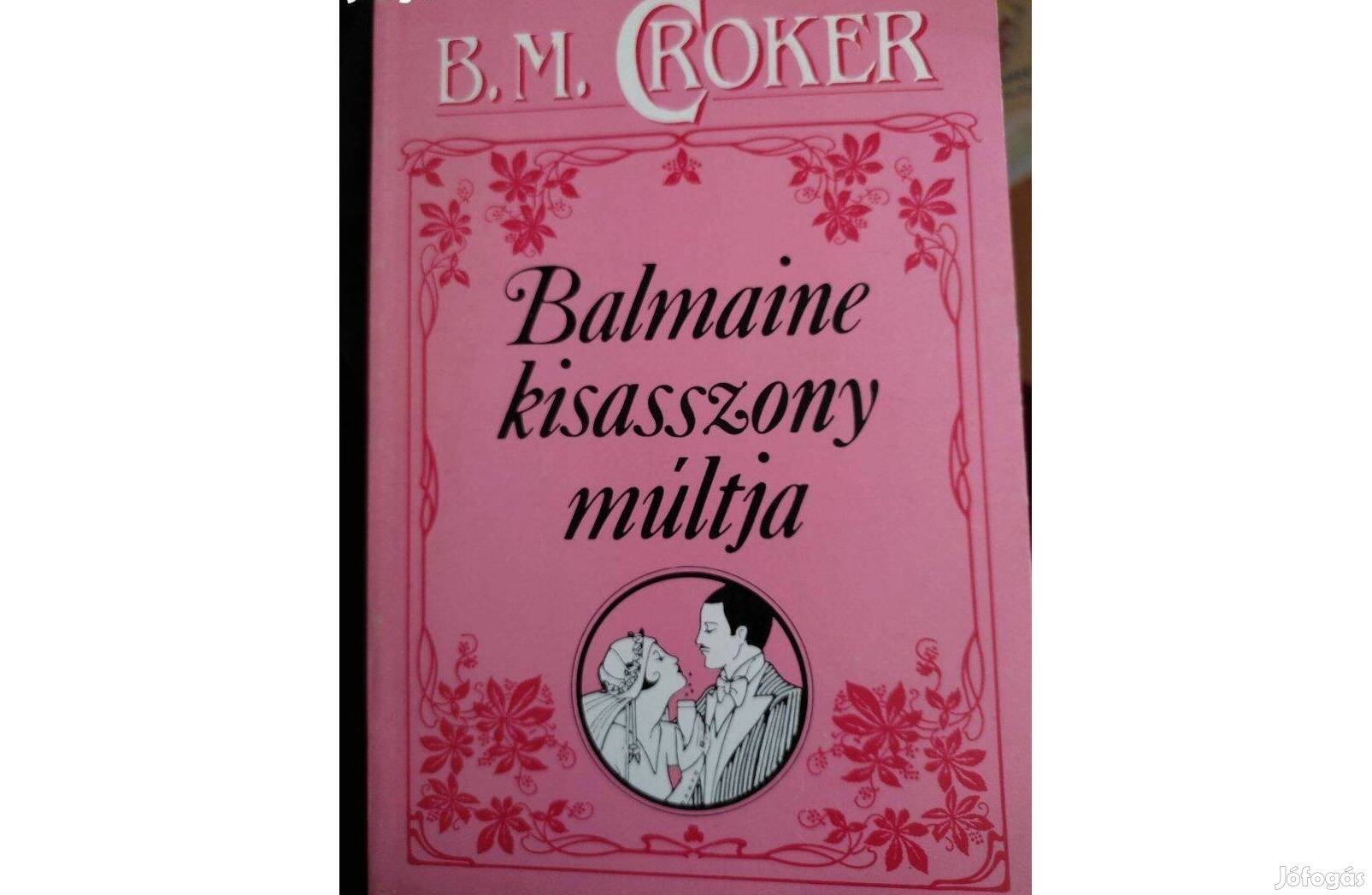 B.M. Croker: Balmaine kisasszony múltja