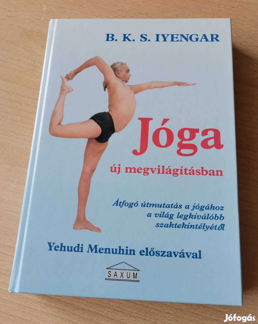 B. K. S. Iyengar: Jóga új megvilágításban