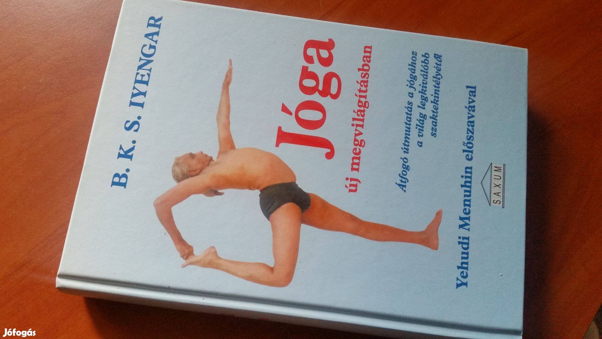 B. K. S. Iyengar: Jóga új megvilágításban