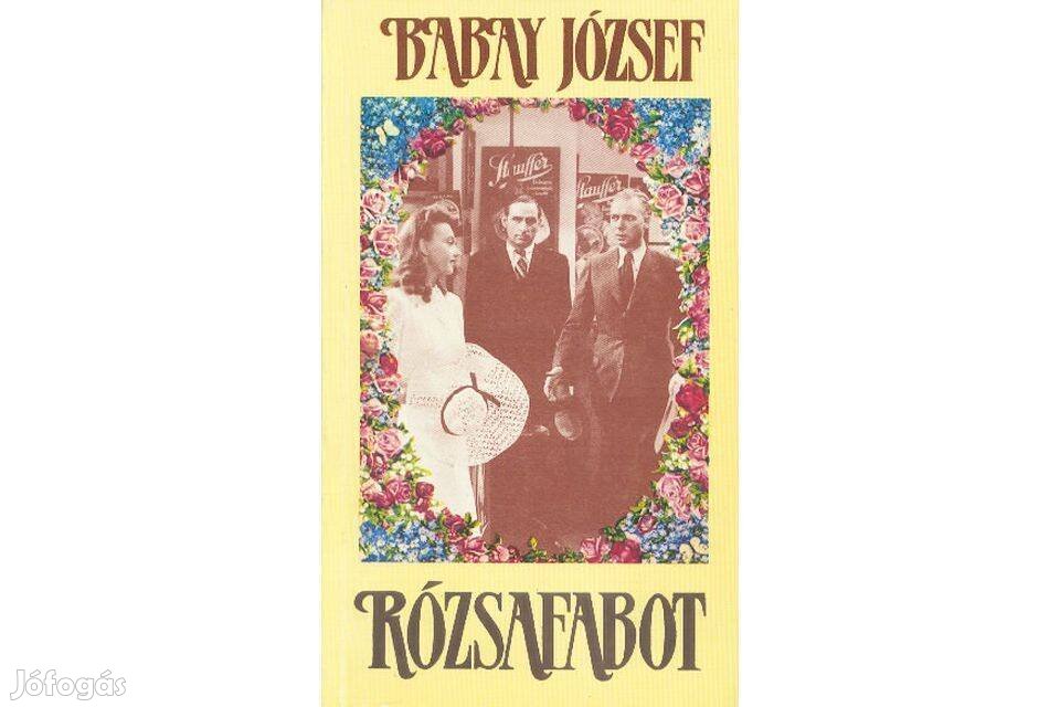 Babay József: Rózsafabot