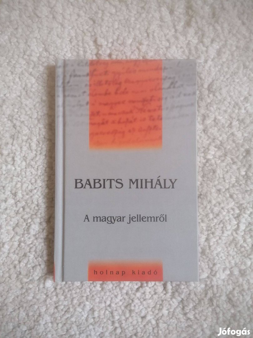 Babits Mihály: A magyar jellemről