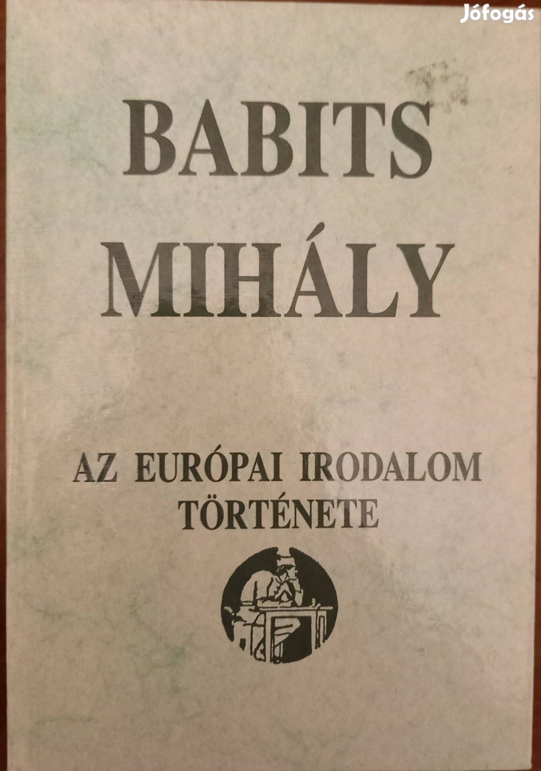 Babits Mihály: Az Európai Irodalom Története