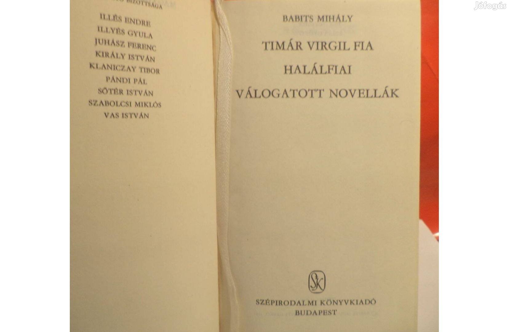 Babits Mihály: Timár Virgil fia - Halál fiai - Válogatott novellák