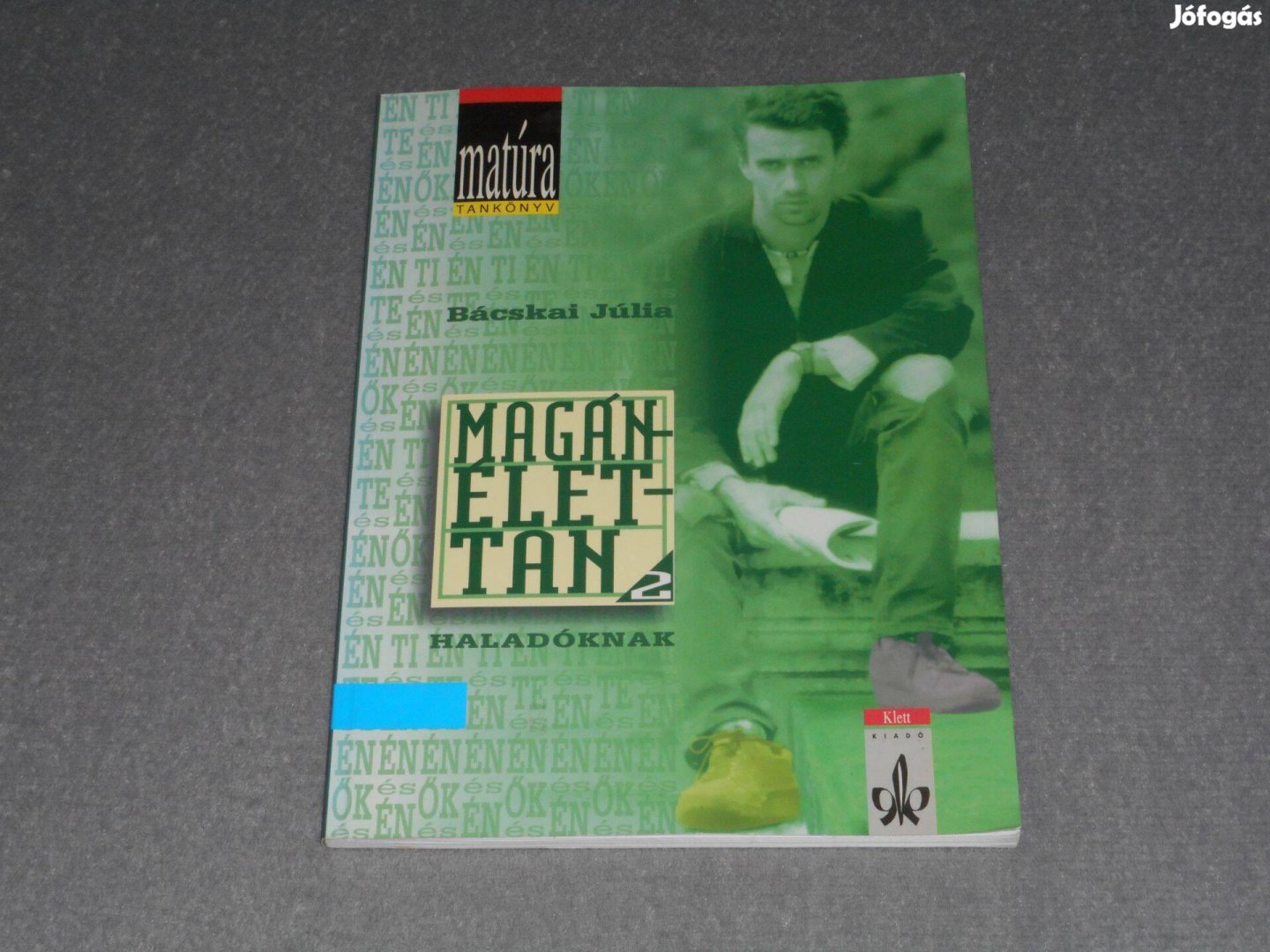 Bácskai Júlia - Magánélettan 2. Haladóknak