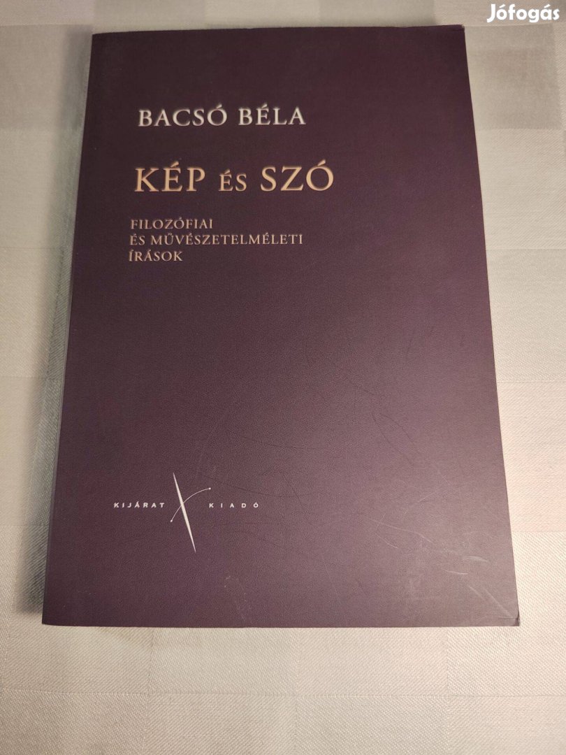 Bacsó Béla: Kép és szó