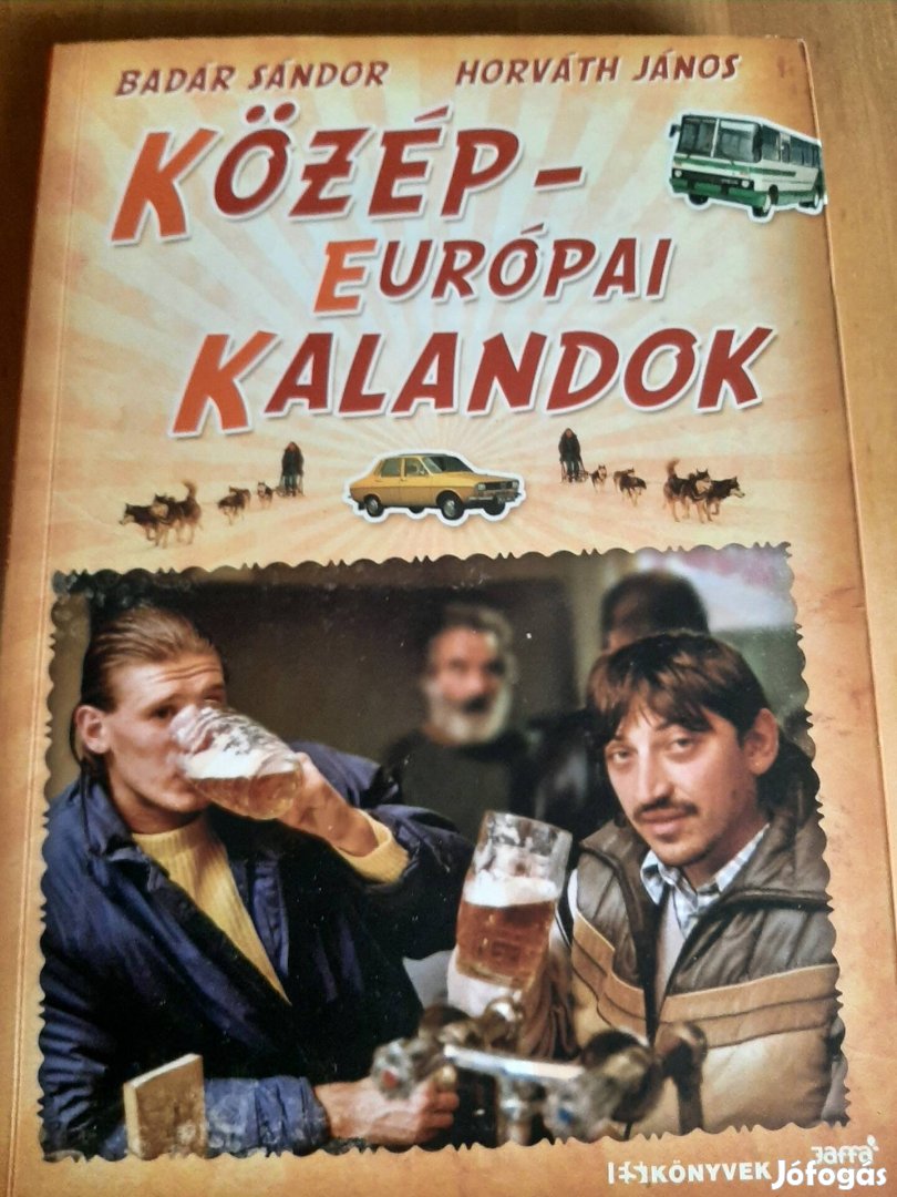 Badár Sándor, Horváth János - Közép-Európai Kalandok