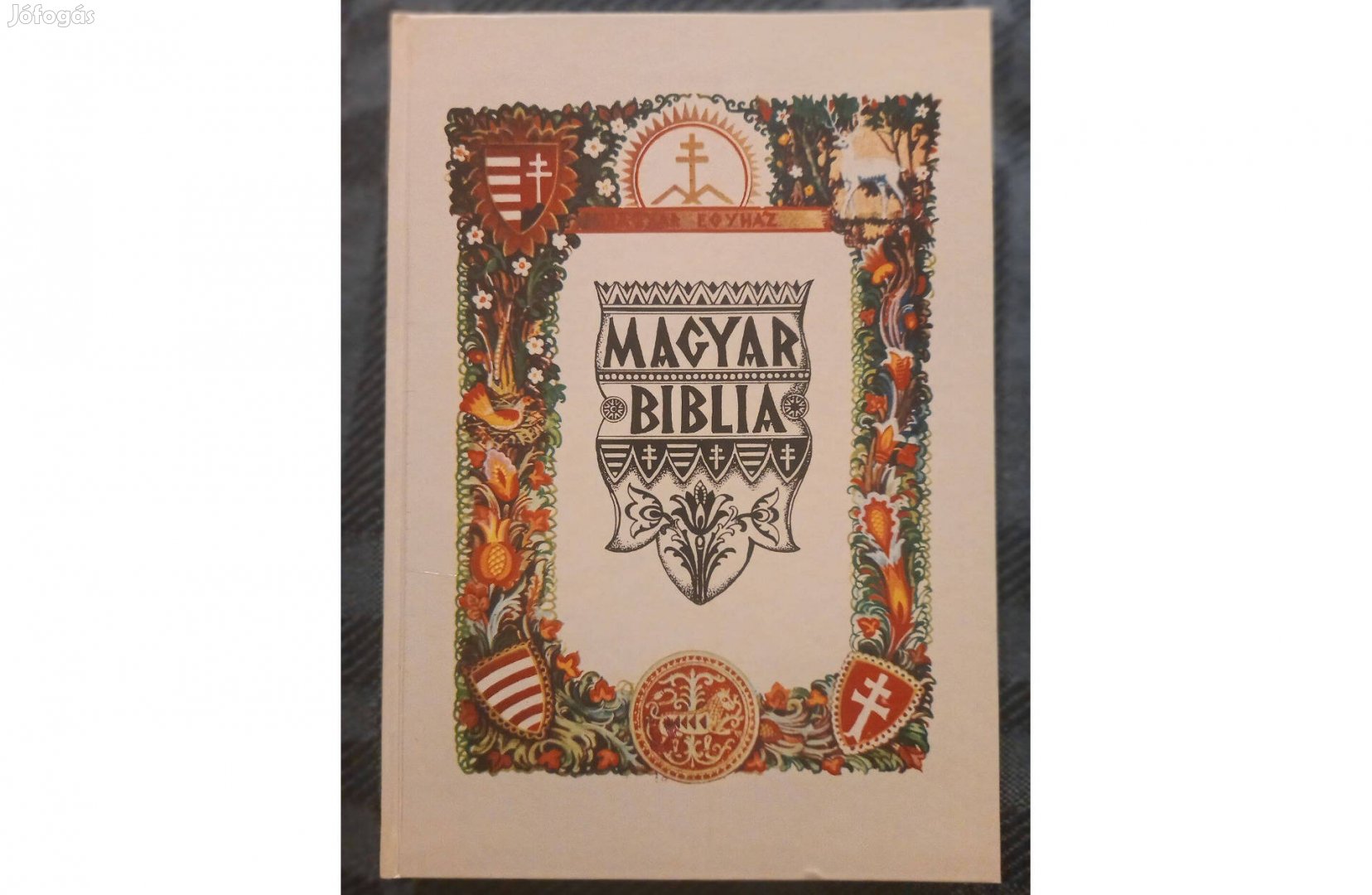 Badiny Jós Ferenc: Magyar Biblia (Kiadó:Orient Press) c. könyv eladó