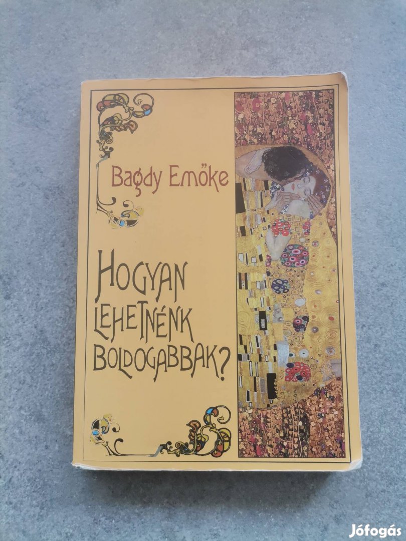 Bagdy Emőke Hogyan lehetnénk boldogabbak?