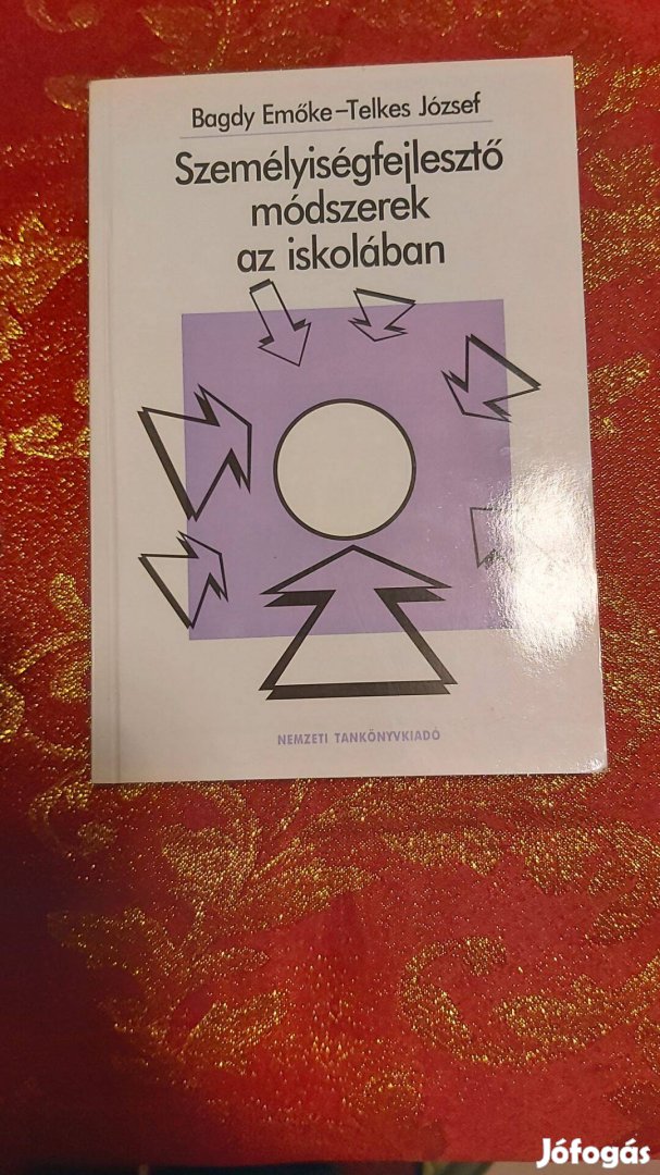 Bagdy Emőke - Telkes József : Személyiségfejlesztő módszerek az iskolá