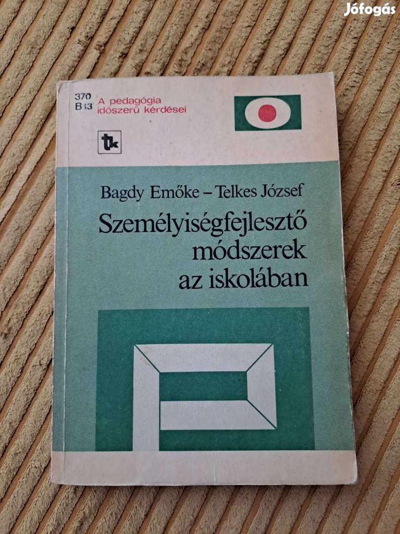 Bagdy-Telkes: Személyiségfejlesztő módszerek az iskolában