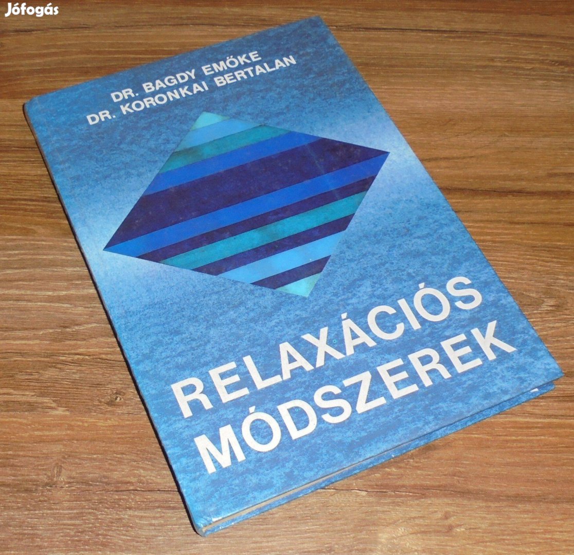 Bagdy - Koronkai Relaxációs módszerek (második bővített kiadás)