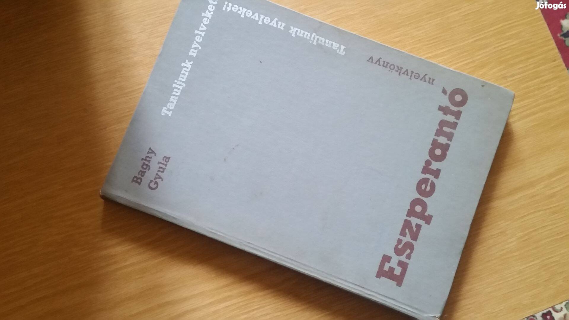 Baghy Gyula Eszperantó nyelvkönyv,értelmező szótárkisszótár