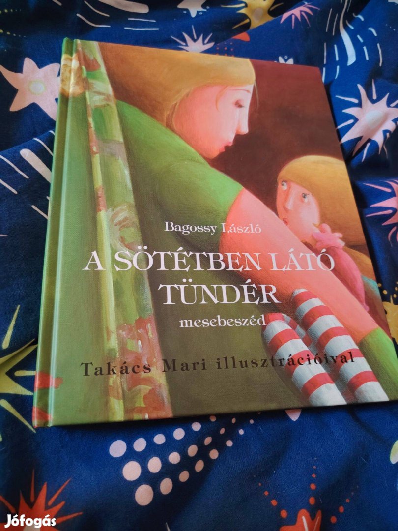 Bagossy László A Sötétben Látó Tündér