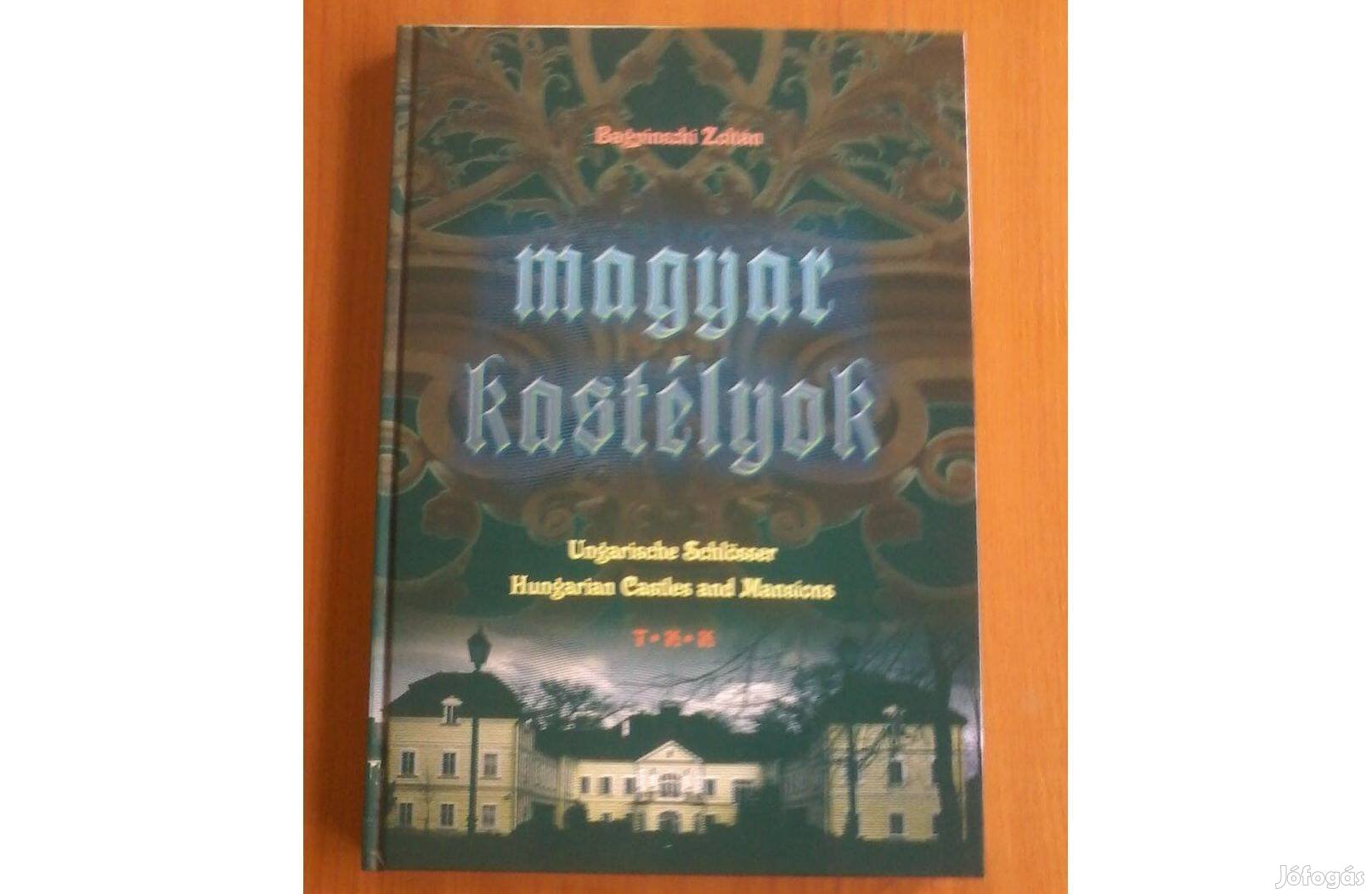 Bagyinszki Zoltán: Magyar kastélyok