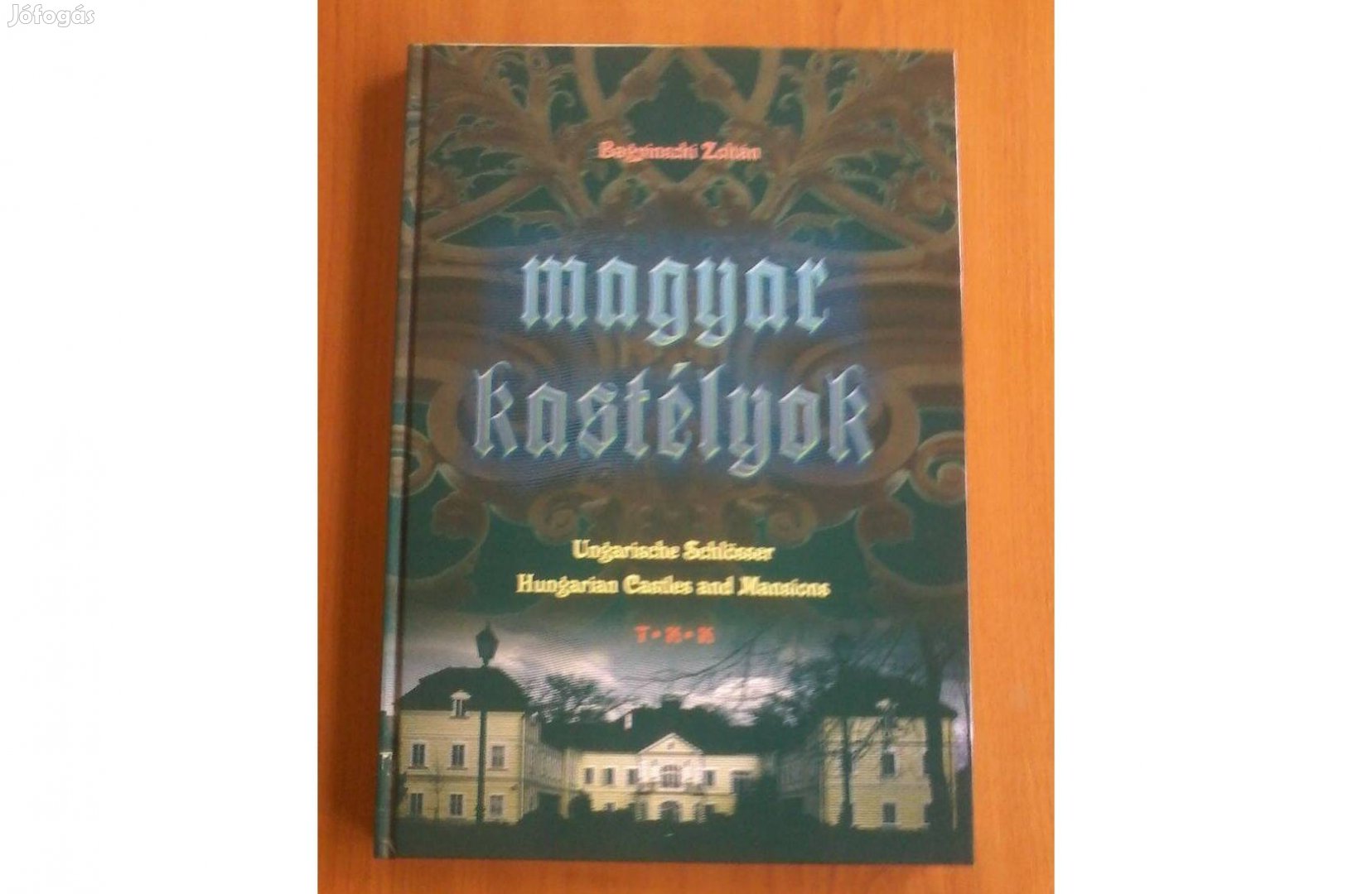 Bagyinszki Zoltán: Magyar kastélyok