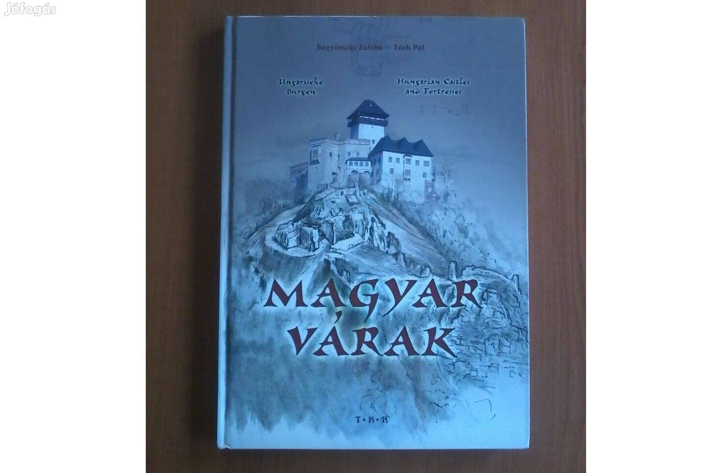 Bagyinszki Zoltán: Magyar várak