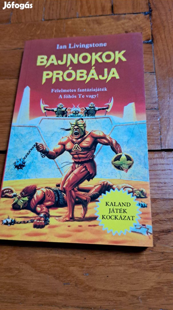 Bajnokok próbája (Kaland-játék-kockázat) kalandkönyv