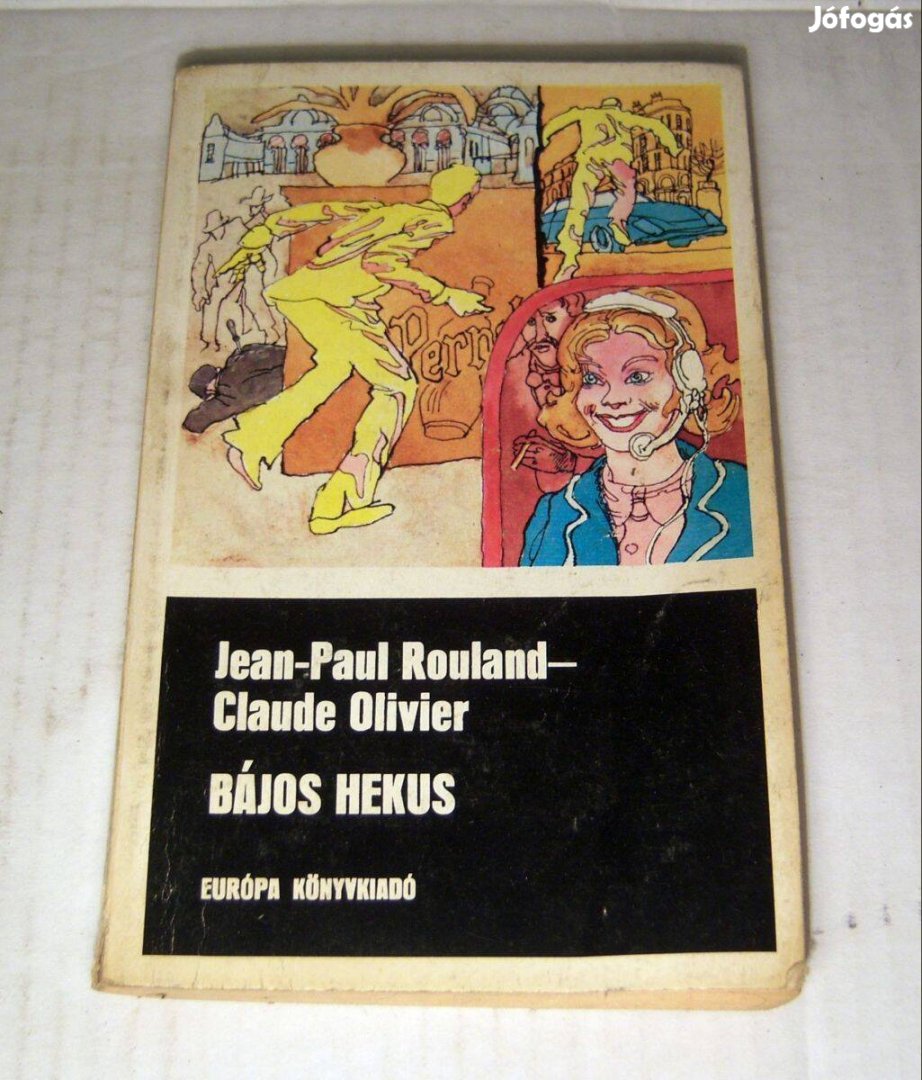 Bájos Hekus (Jean-Paul Rouland-Claude Olivier) 1981 (5kép+tartalom)