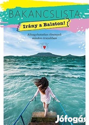 Bakancslista - Irány a Balaton!