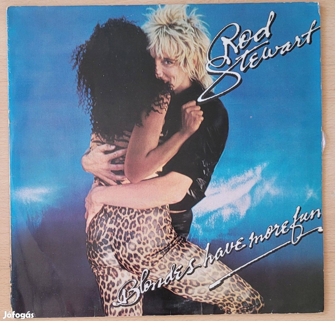 Bakelit lemez Rod Stewart Blondes Have More Fun