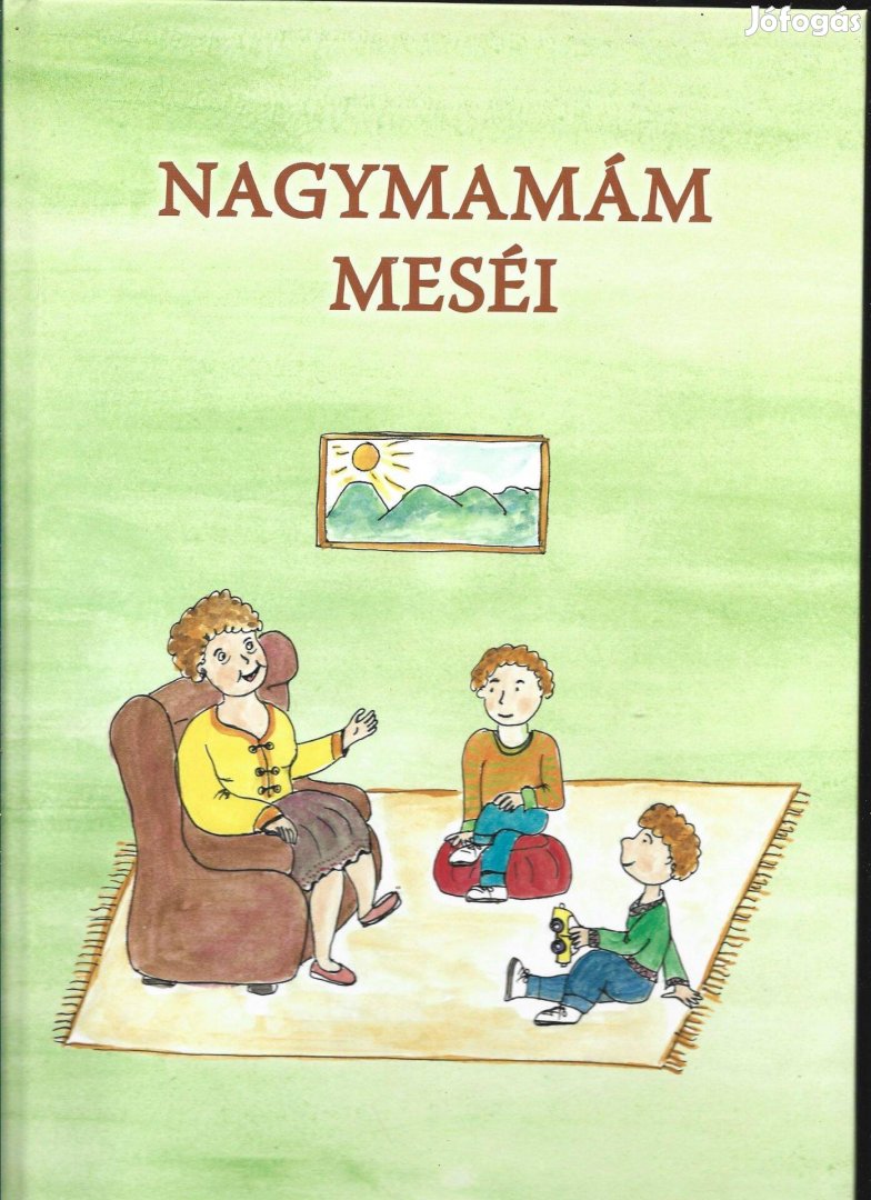 Bakonyi Józsefné - Nagymamám meséi