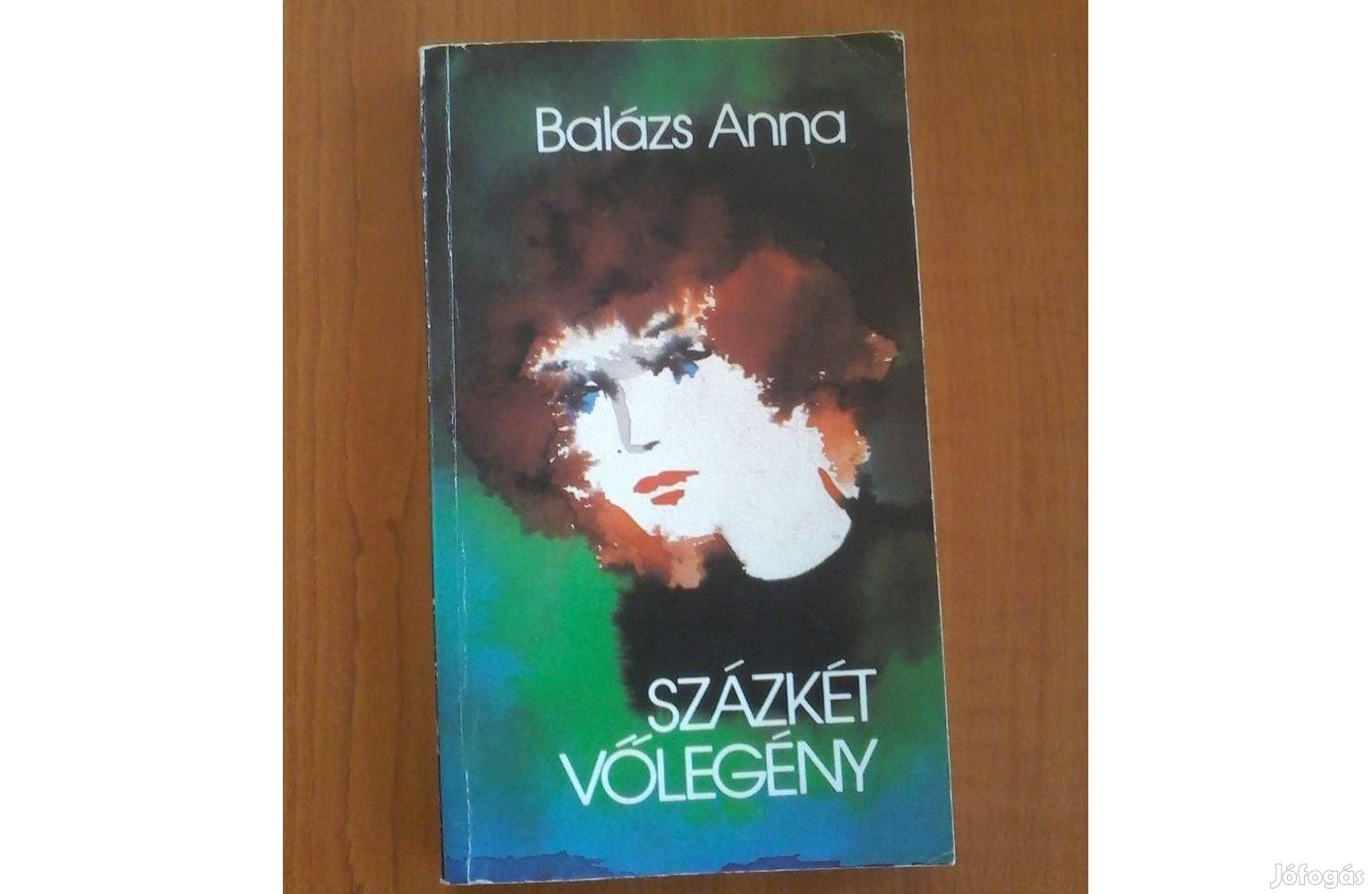 Balázs Anna: Százkét vőlegény