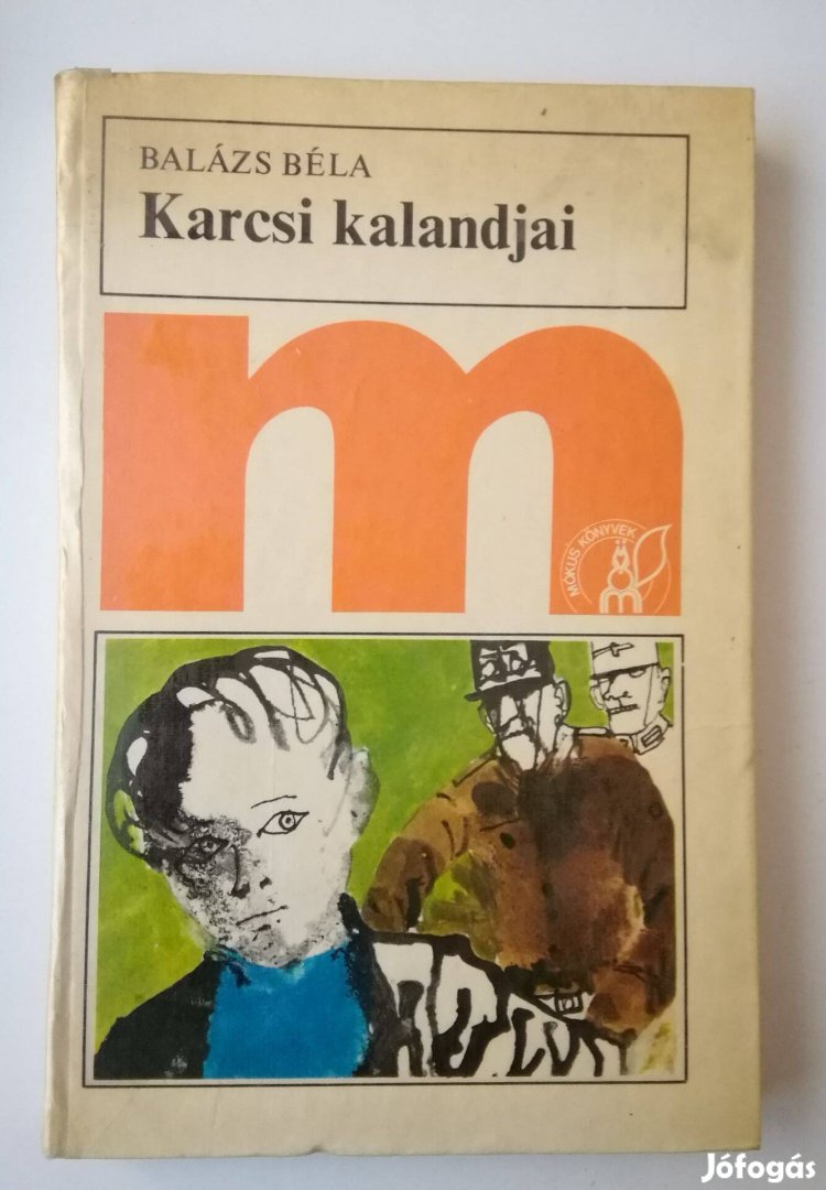 Balázs Béla - Karcsi kalandjai