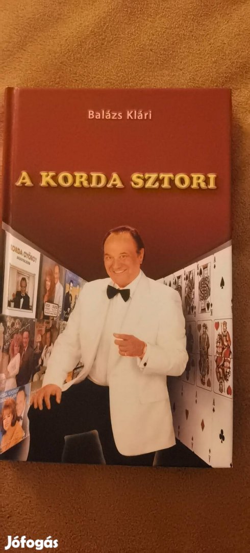 Balázs Klári A Korda sztori új állapotú könyv 