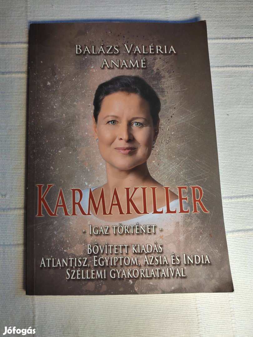 Balázs Valéria Anamé: Karmakiller