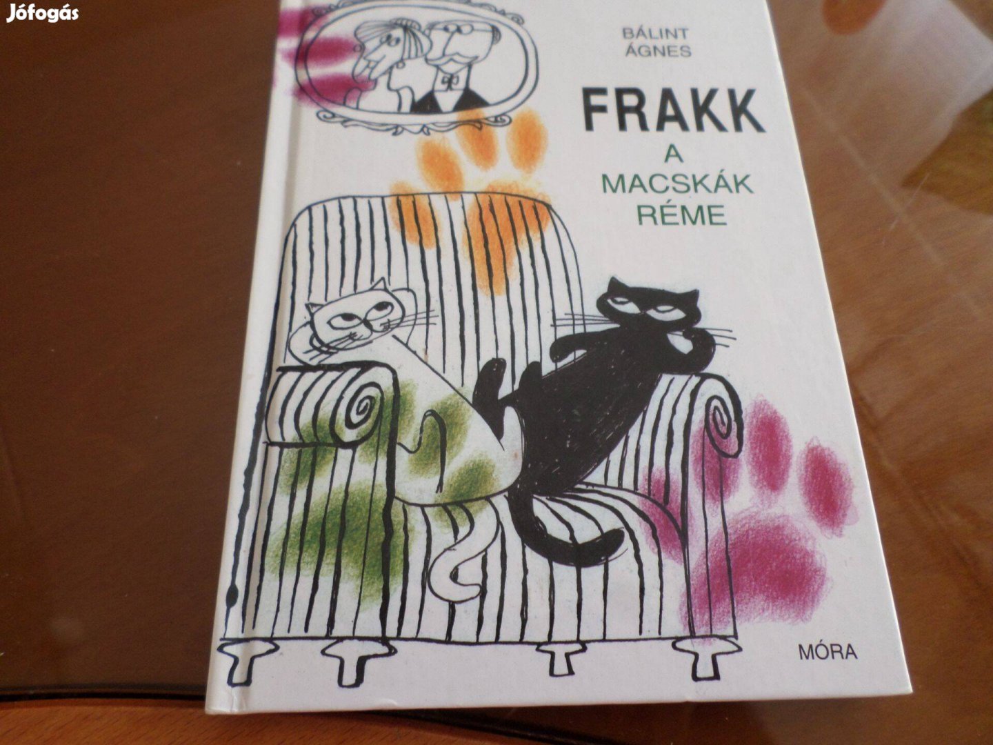 Bálint Ágnes Frakk A Macskák Réme, 2002 Gyermekkönyv