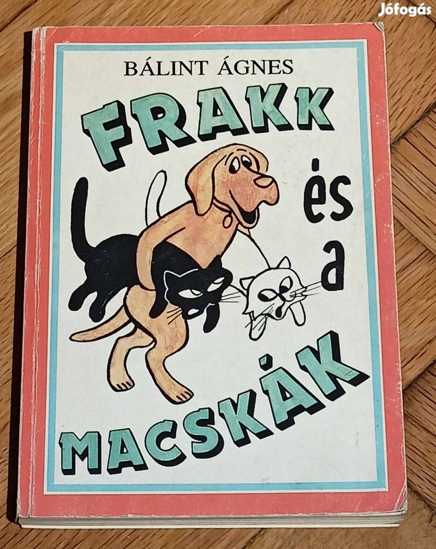 Bálint Ágnes Frakk és a macskák könyv 