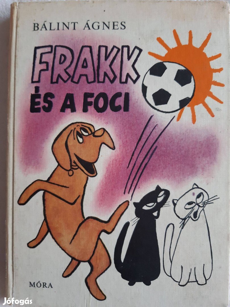 Bálint Ágnes: Frakk és a foci