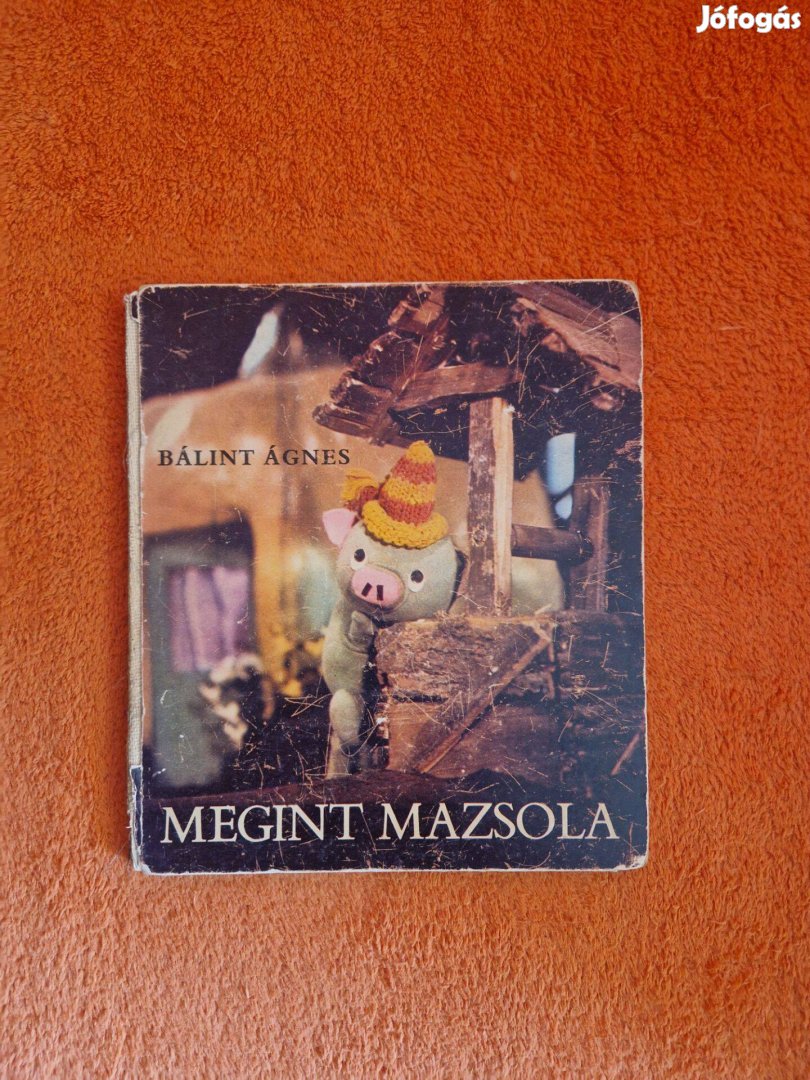 Bálint Ágnes Megint Mazsola