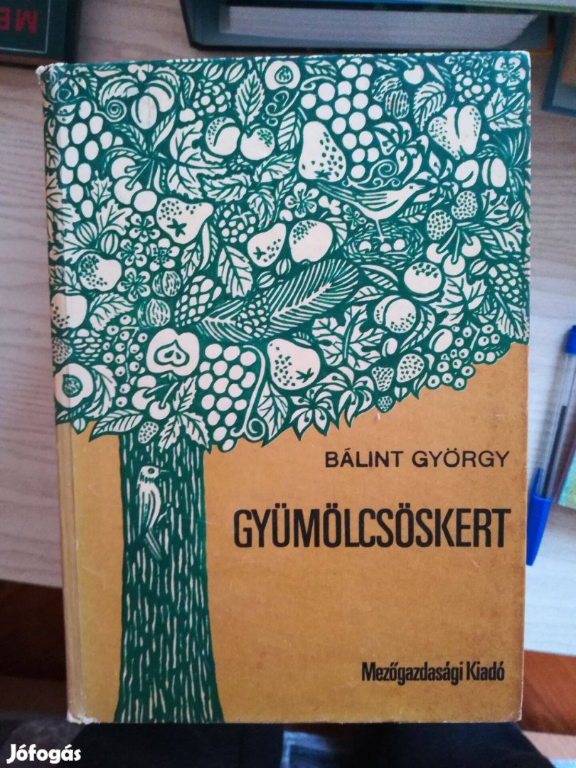 Bálint György Gyümölcsöskert, könyv