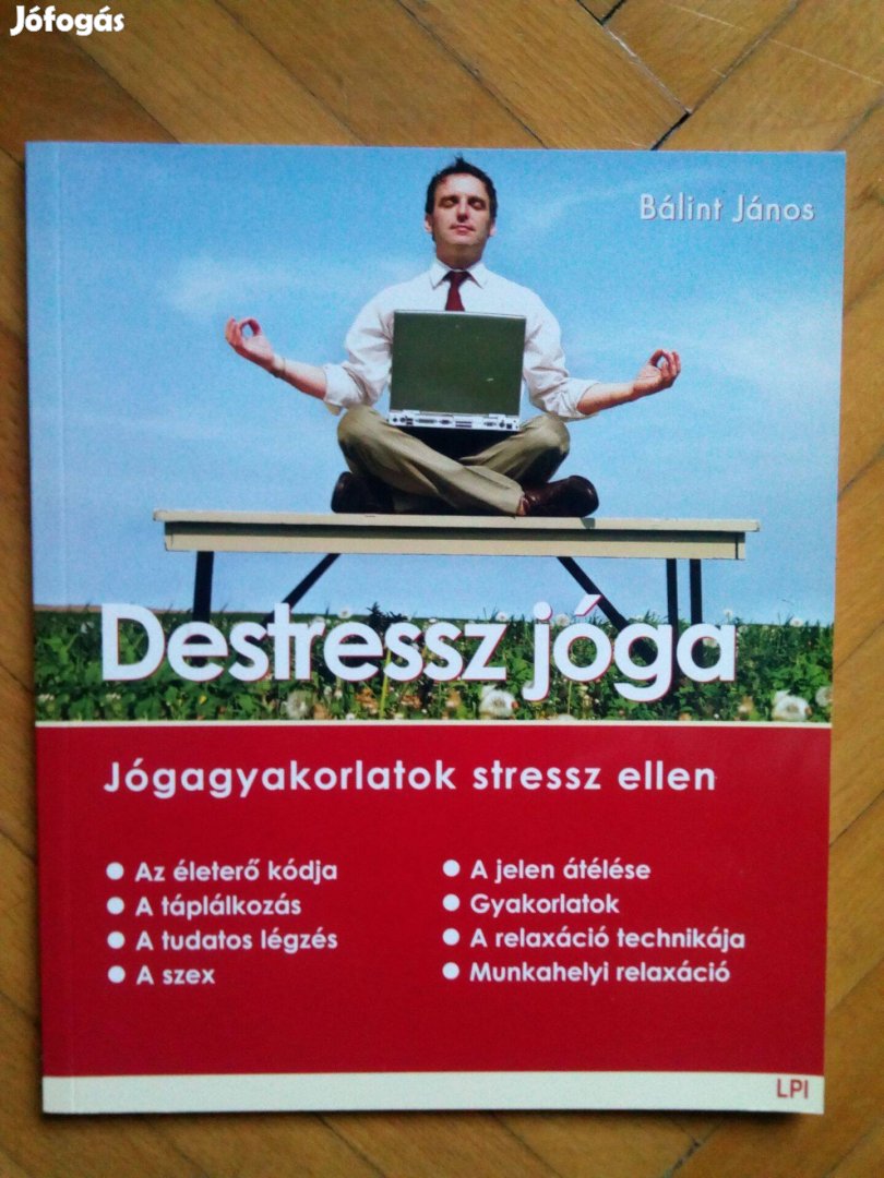 Bálint János: Destressz jóga