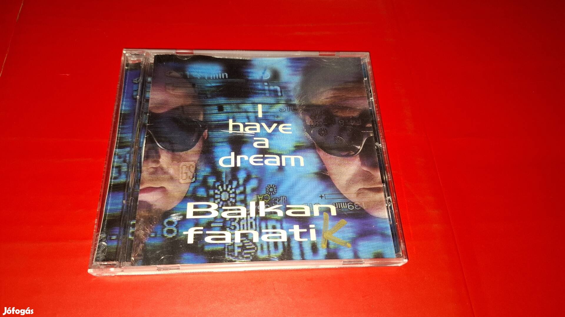 Balkán Fanatik I have a dream maxi Cd 2002