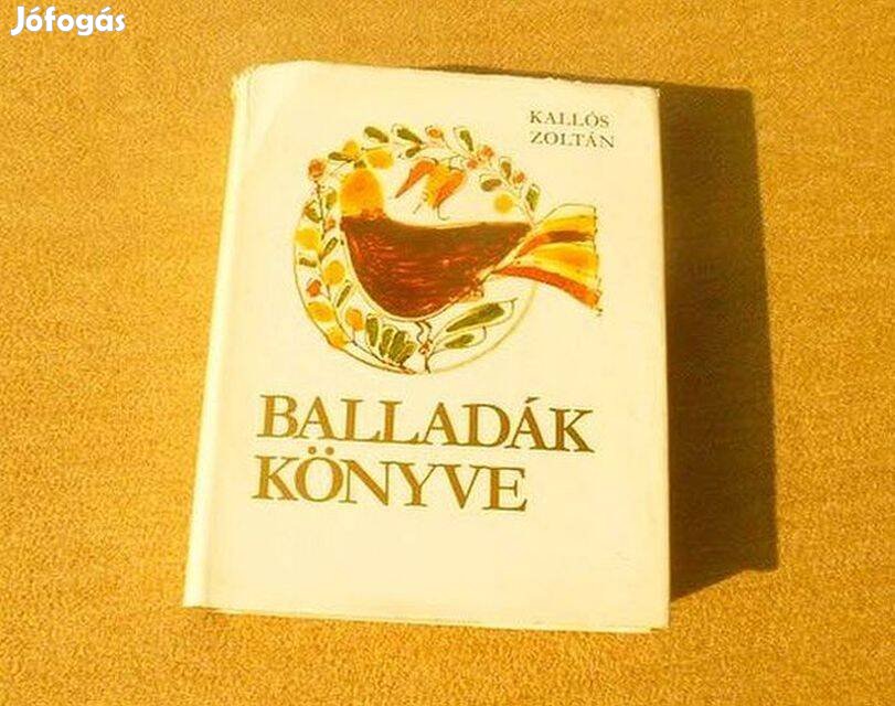 Balladák könyve - Kallós Zoltán