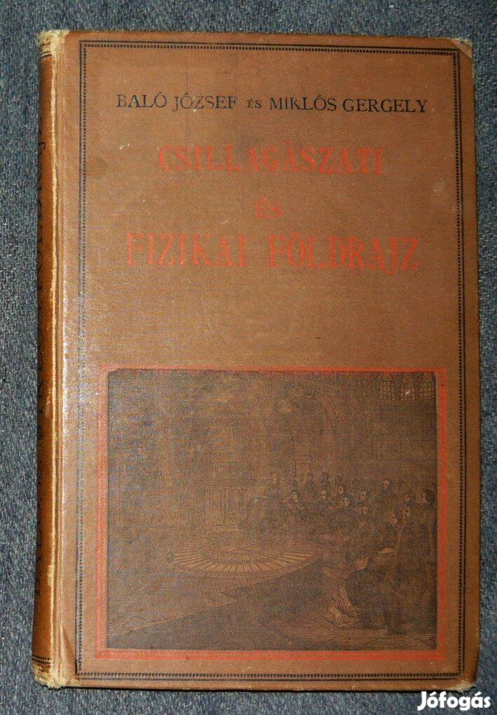 Baló J.-Miklós G.: Csillagászati és fizikai földrajz (1891, 1. kiadás)