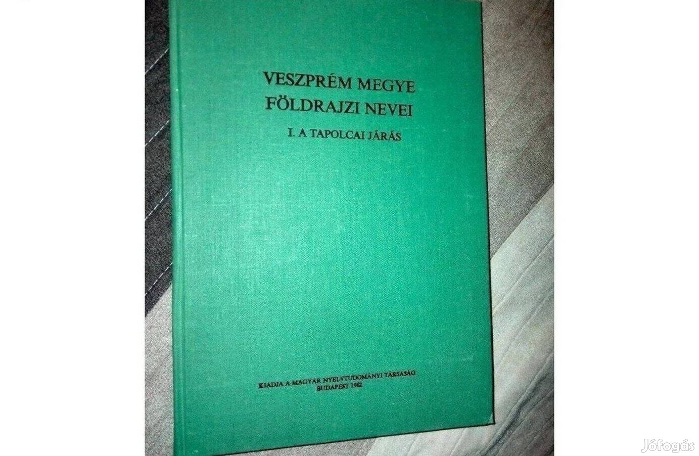 Balogh L. Veszprém megye földrajzi nevei I.: A tapolcai járás