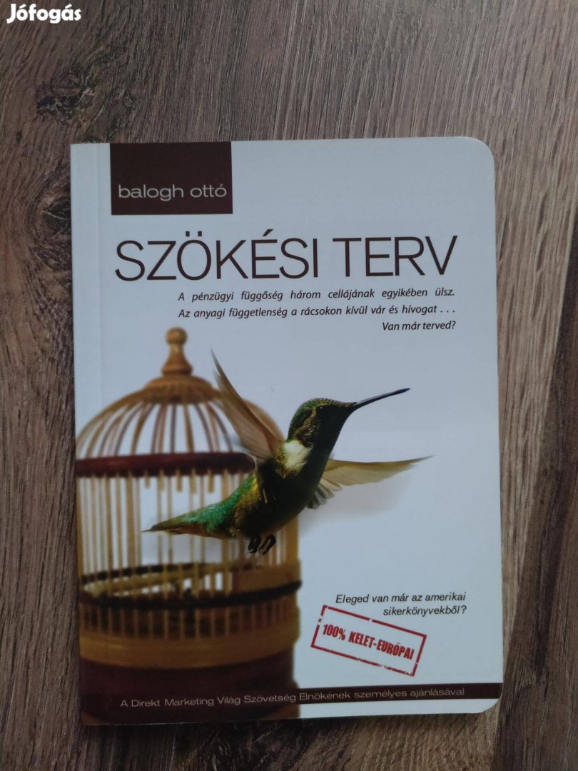 Balogh Ottó: Szökési terv