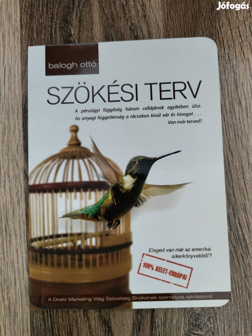 Balogh Ottó: Szökési terv