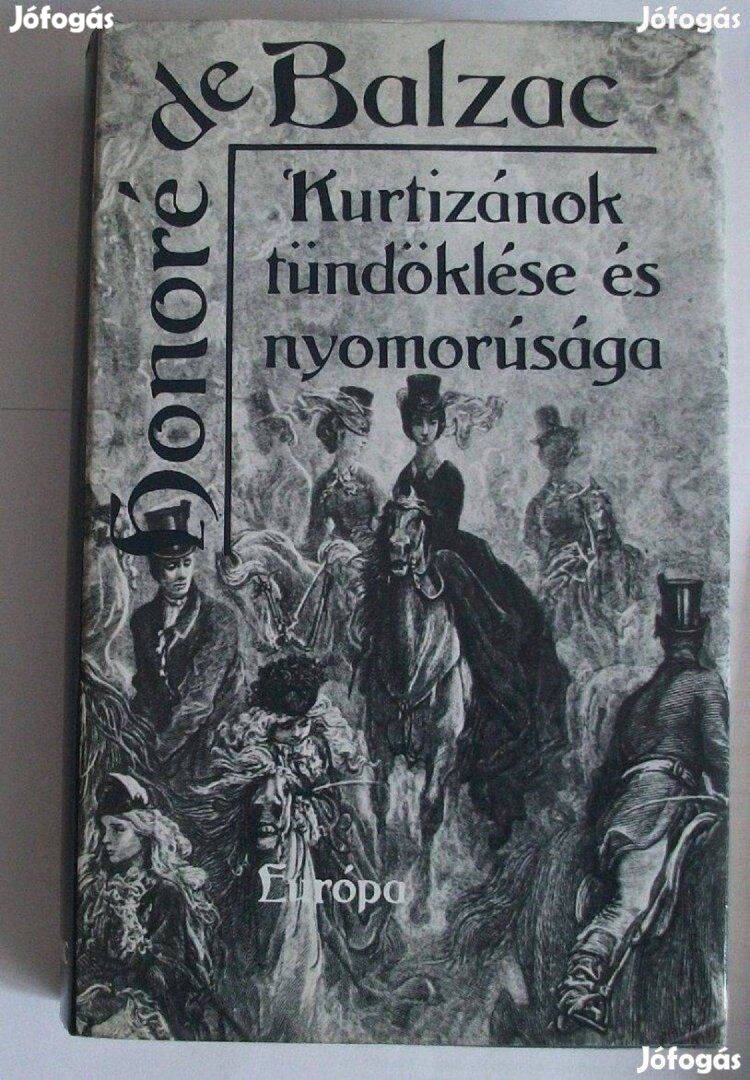 Balzac: Kurtizánok tündöklése és nyomorúsága
