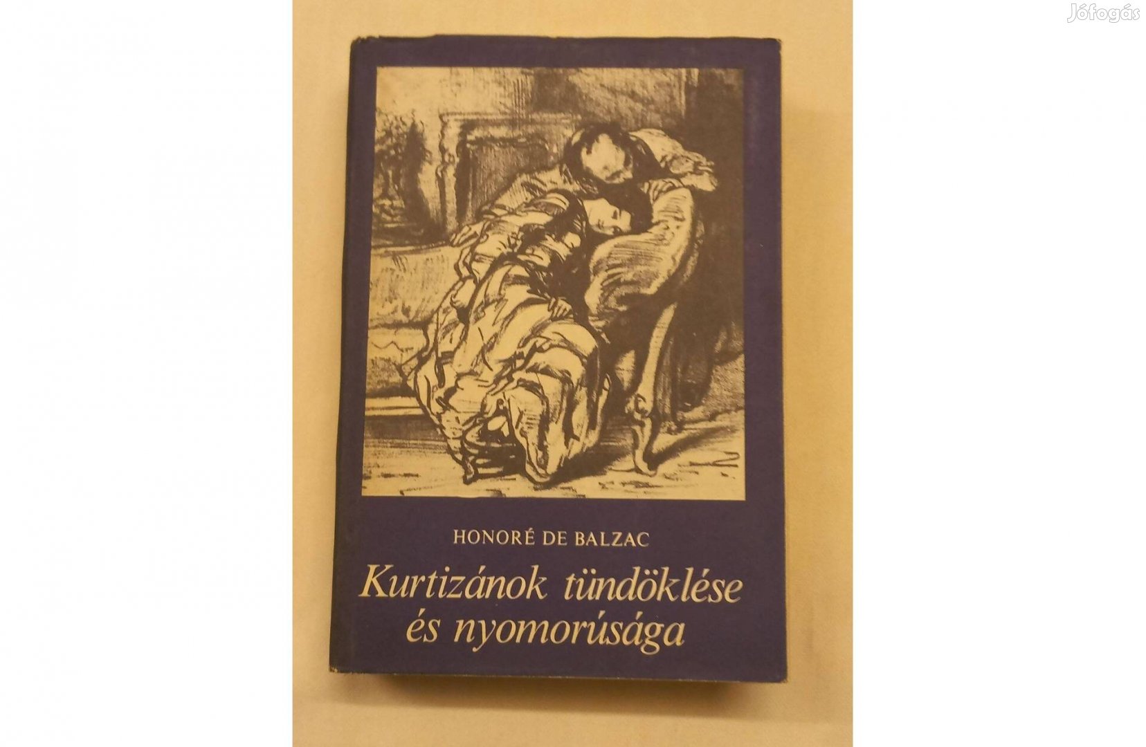 Balzac: Kurtizánok tündöklése és nyomorúsága