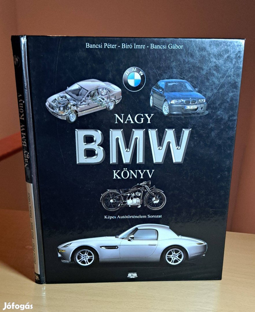 Bancsi Péter Bíró Imre Bancsi Gábor: Nagy BMW könyv