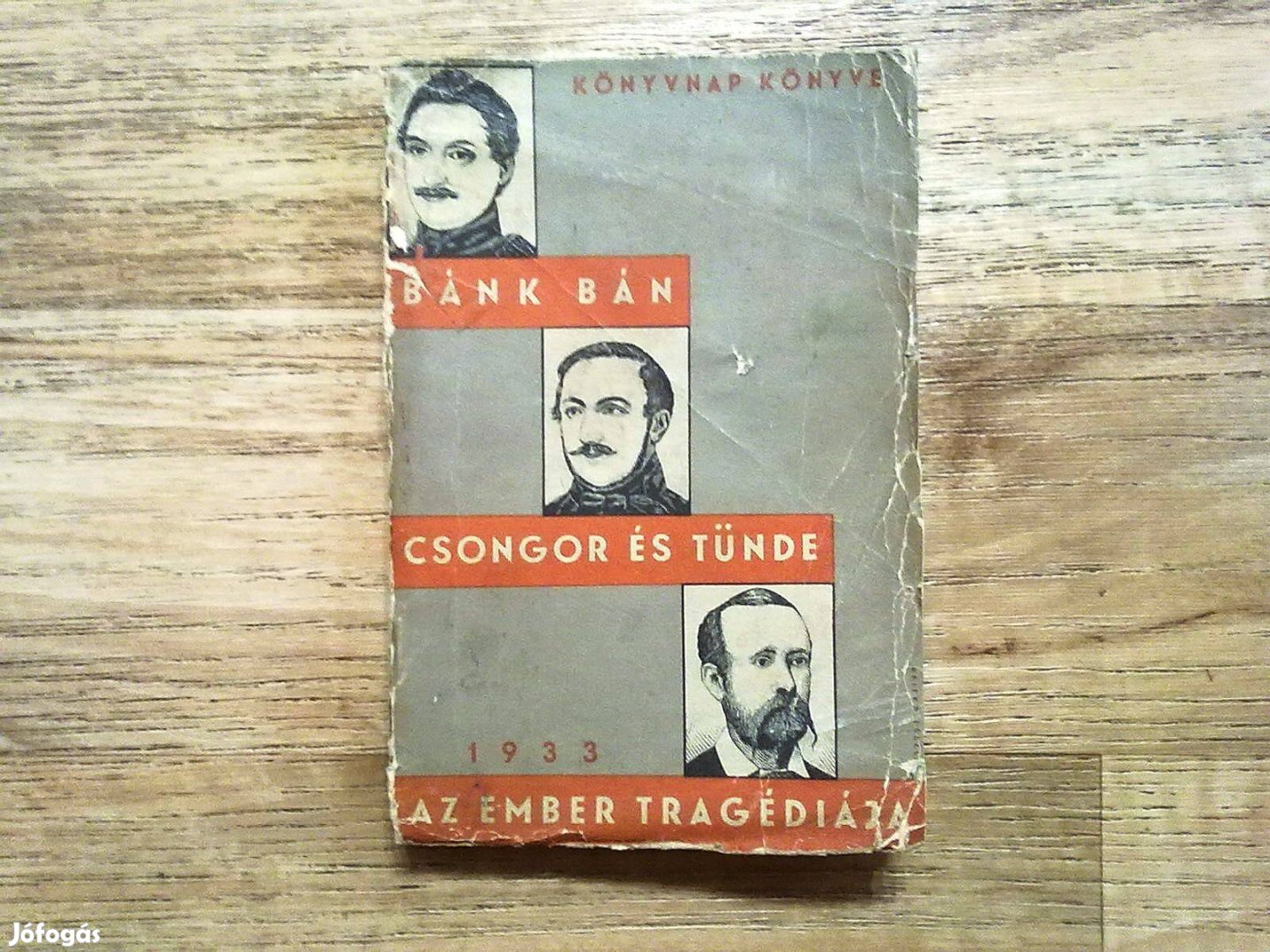 Bánk Bán - Csongor és Tünde - Az ember tragédiája (1933-as kiadás)