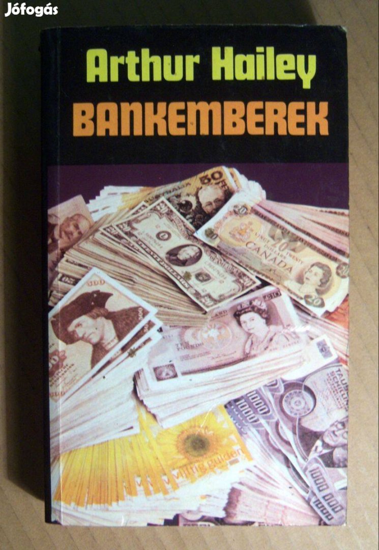 Bankemberek (Arthur Hailey) 1984 (Árkádia) 8kép+tartalom