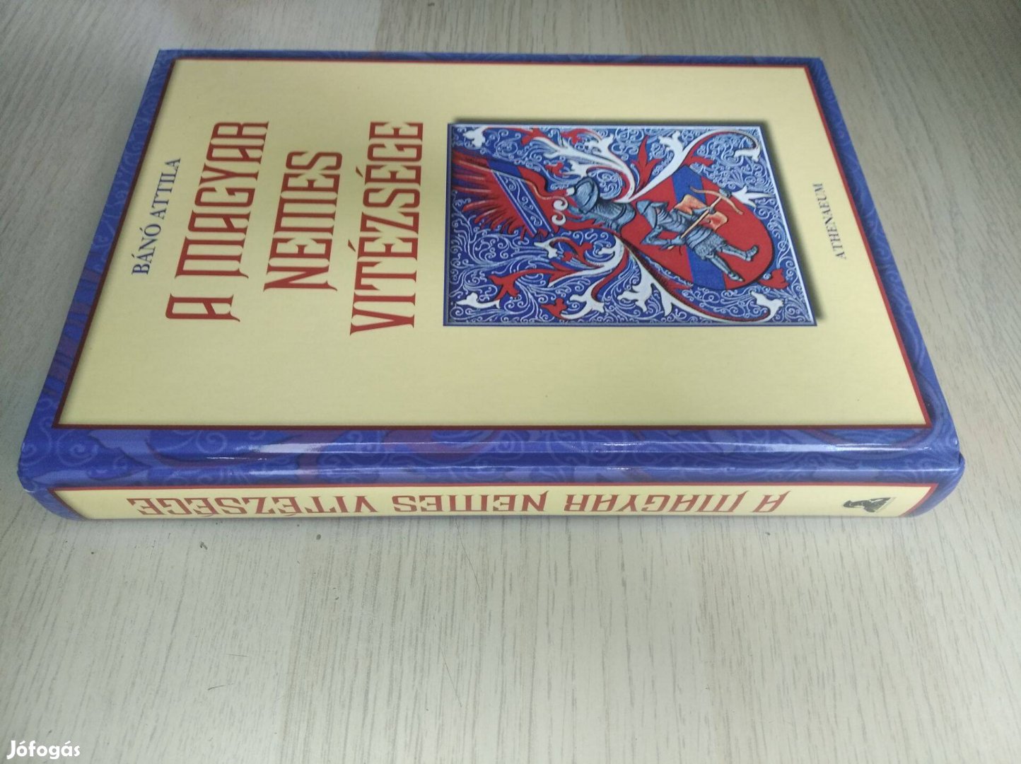 Bánó Attila A magyar nemes vitézsége