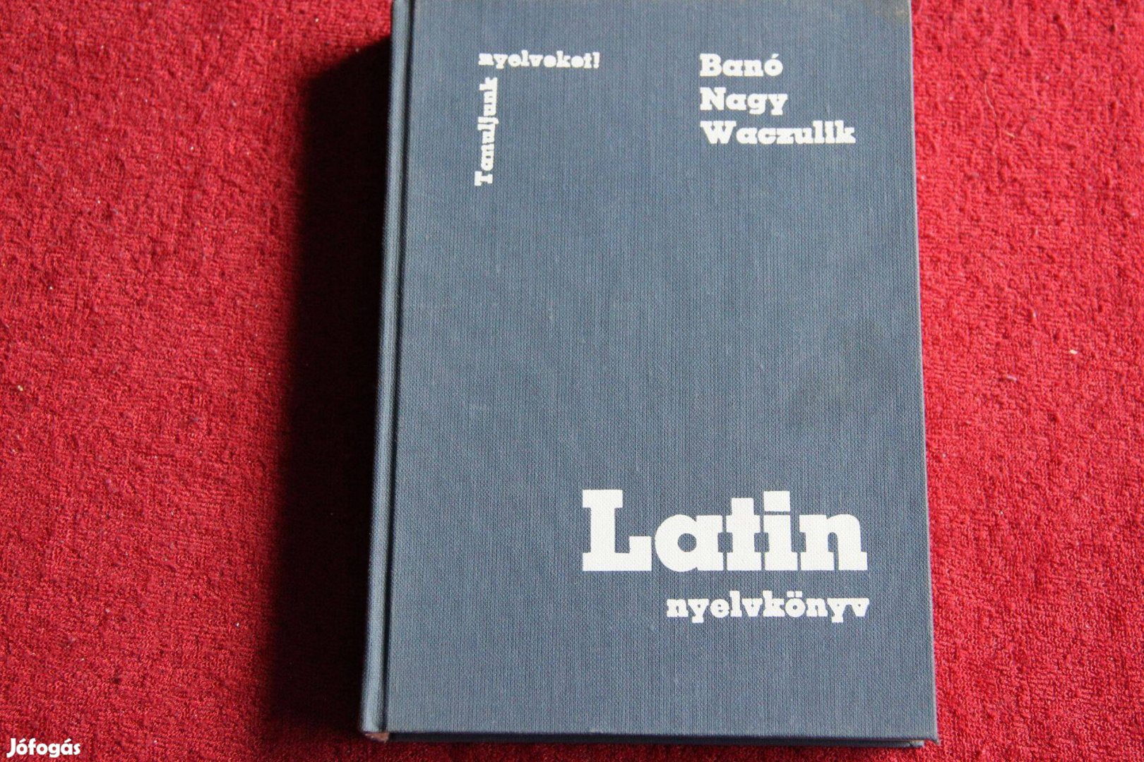 Banó - Nagy - Waczulik: Latin nyelvkönyv