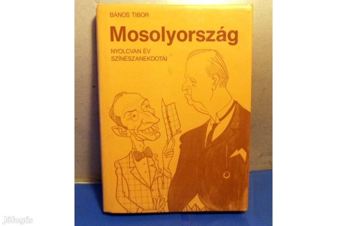 Bános Tibor: Mosolyország